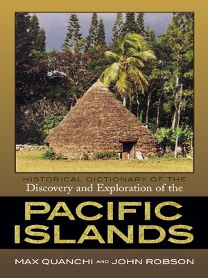 cover image of Historical Dictionary of the Discovery and Exploration of the Pacific Islands